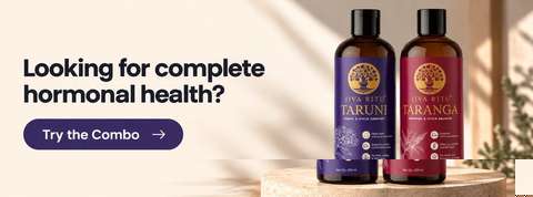 Looking for complete hormonal health? Try the Combo — JivaRitu Taruni and Taranga